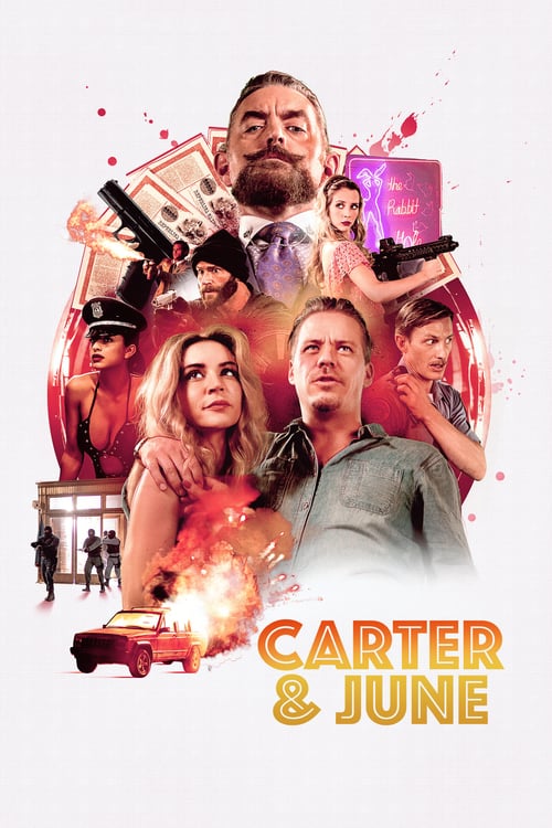 [FILM] Carter & June 2018 Film Online Subtitrat in Romana – 12Ancil5